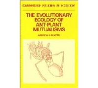 The Evolutionary Ecology of Ant-Plant Mutualisms, Cambridge Studies in Ecology Andrew J. Beattie (Auteur)