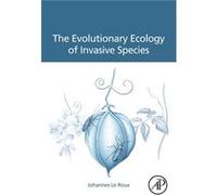 The Evolutionary Ecology of Invasive Species by Le Roux Johannes Associate Professor Department of Biological Sciences Macquarie University Sydney Austral Le Roux Johannes Associate Professor Departme