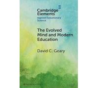 L'esprit évolué et l'éducation moderne – État de la psychologie éducative évolutionniste