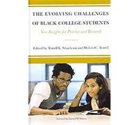 The Evolving Challenges of Black College Students