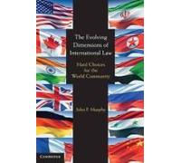 The Evolving Dimensions Of International Law