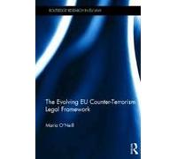 The Evolving Eu Counter-Terrorism Legal Framework