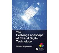 The Evolving Landscape Of Ethical Digital Technology