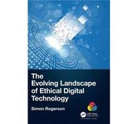 The Evolving Landscape Of Ethical Digital Technology