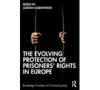 The Evolving Protection Of Prisoners' Rights In Europe