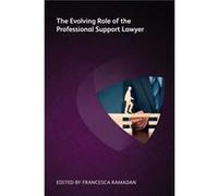 The Evolving Role Of The Professional Support Lawyer