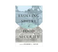 The Evolving Sphere Of Food Security