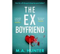 The Ex-Boyfriend - M. A. Hunter - Boldwood Books - ebook (ePub) - Livre