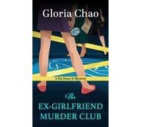 The Ex-Girlfriend Murder Club