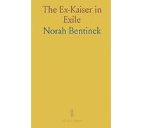 The Ex-Kaiser in Exile