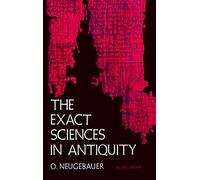 The Exact Sciences in Antiquity