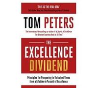 The Excellence Dividend: Principles for Prospering in Turbulent Times from a Lifetime in Pursuit of Excellence - [Version Originale] Inconnu (Auteur)