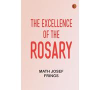 The Excellence of the Rosary