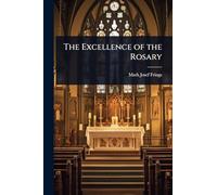The Excellence of the Rosary