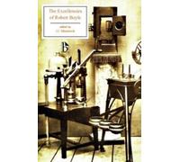 The Excellencies Of Robert Boyle