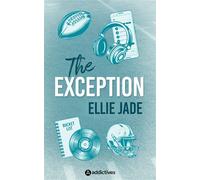 The Exception - Ellie Jade - Addictives Eds - broché - Roman