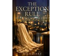 The Exception Rule: Never fall for the Enemy