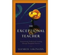 The Exceptional Teacher by Elizabeth Central Connecticut State University Aaronsohn Elizabeth Aaronsohn (Auteur)