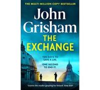 The Exchange: After The Firm - The biggest Grisham in over a decade