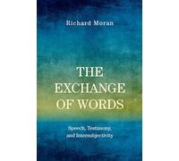 Richard Moran – The Exchange of Words – Livre en anglais