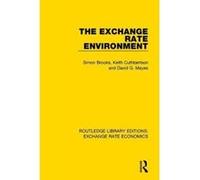 The Exchange Rate Environment (Routledge Library Editions: Exchange Rate Economics) - [Version Originale] Inconnu (Auteur)