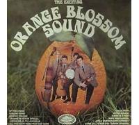 The Exciting Orange Blossom Sound - Orange Blossom Sound LP