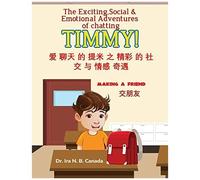 The Exciting Social And Emotional Adventures Of Chatting Timmy! Making A Friend-Chinese Version
