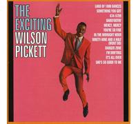 The Exciting Wilson Pickett [Import]