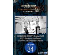 The Executed Sage Who Was Reincarnated as a Lich Started an All-Out War #034 - Yuki Karaku - Manga UP! - ebook (ePub illustré) - Livre