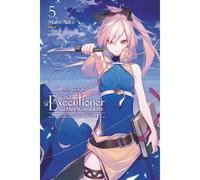 The Executioner And Her Way Of Life, Vol. 5