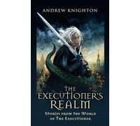 The Executioner's Realm - Andrew Knighton - Wizard's Tower Press - ebook (ePub) - Livre