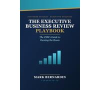 The Executive Business Review Playbook: The CSM’s Guide to Owning the Room