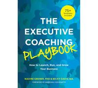 The Executive Coaching Playbook