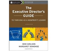 The Executive Director's Guide To Thriving As A Nonprofit Leader