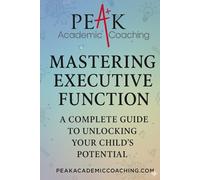 The Executive Function Program: Study skills organization time management