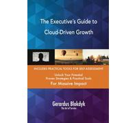 The Executive’s Guide to Cloud-Driven Growth