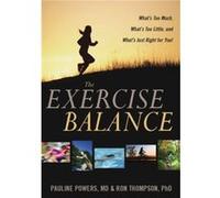 The Exercise Balance by Ron Thompson Pauline S. Powers, Ron Thompson (Auteur)
