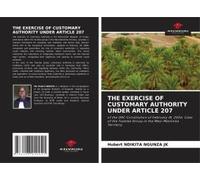 The Exercise Of Customary Authority Under Article 207