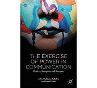 The Exercise Of Power In Communication