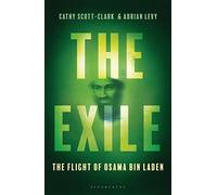 The Exile: The Flight of Osama bin Laden