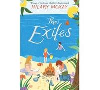 The Exiles by Hilary McKay Unknown (Auteur)