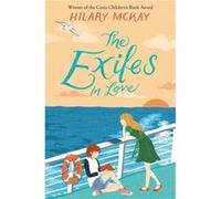 The Exiles in Love by Hilary McKay Unknown (Auteur)