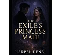 The Exile's Princess Mate: After Dark Series