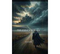 The Exile's Return: Book One of The Kingdom of Valdrath