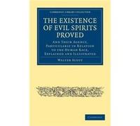 The Existence of Evil Spirits Proved - Walter Scott - Cambridge University Press - Livre en Anglais - Paperback Walter ScottWalter Scott (Auteur)