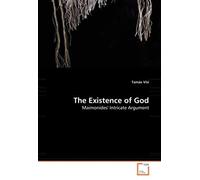 The Existence Of God: Maimonides' Intricate Argument