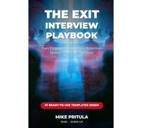 The Exit Interview Playbook: Turn Employee Exits Into a Retention System That Cuts Turnover
