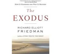 The Exodus by Richard Elliott Friedman Paperback Book Inconnu (Auteur)