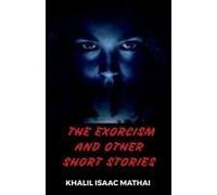 The Exorcism And Other Short Stories.