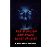 The Exorcism and Other short stories.